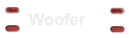 Woofer